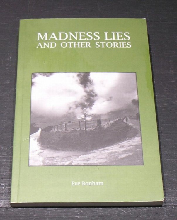 Madness Lies and Other Stories